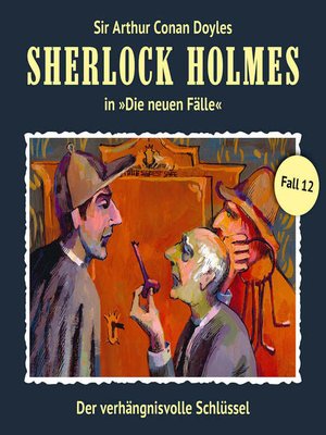 cover image of Sherlock Holmes, Die neuen Fälle, Fall 12